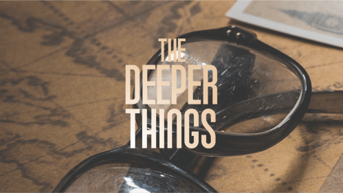 The Deeper Things-06